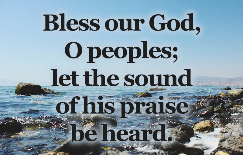 Bless our God; truly God has listened (Psalm 66; Easter&nbsp;6A)