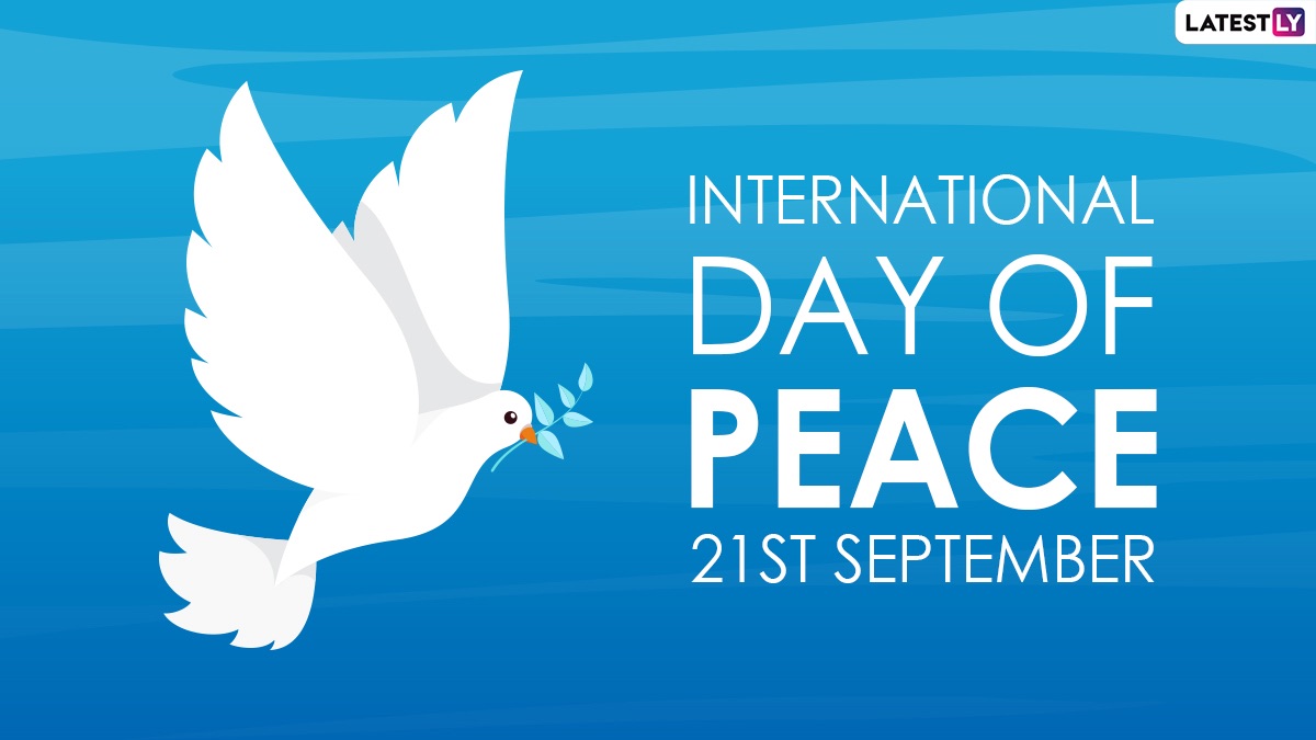 The International Day of Peace (21&nbsp;September)
